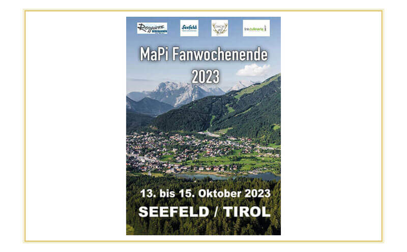 MaPi Fanwochenende 2023 in Seefeld