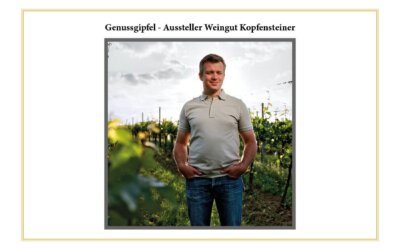 Genussgipfel – Aussteller Weingut Kopfensteiner