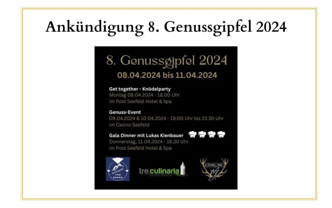 Ankündigung 8. Genussgipfel 2024